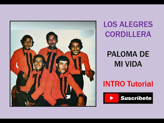 LOS ALEGRES CORDLLERA..